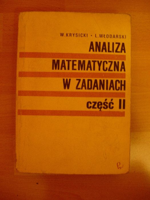 Analiza matematyczna w zadaniach Krysicki tom 2