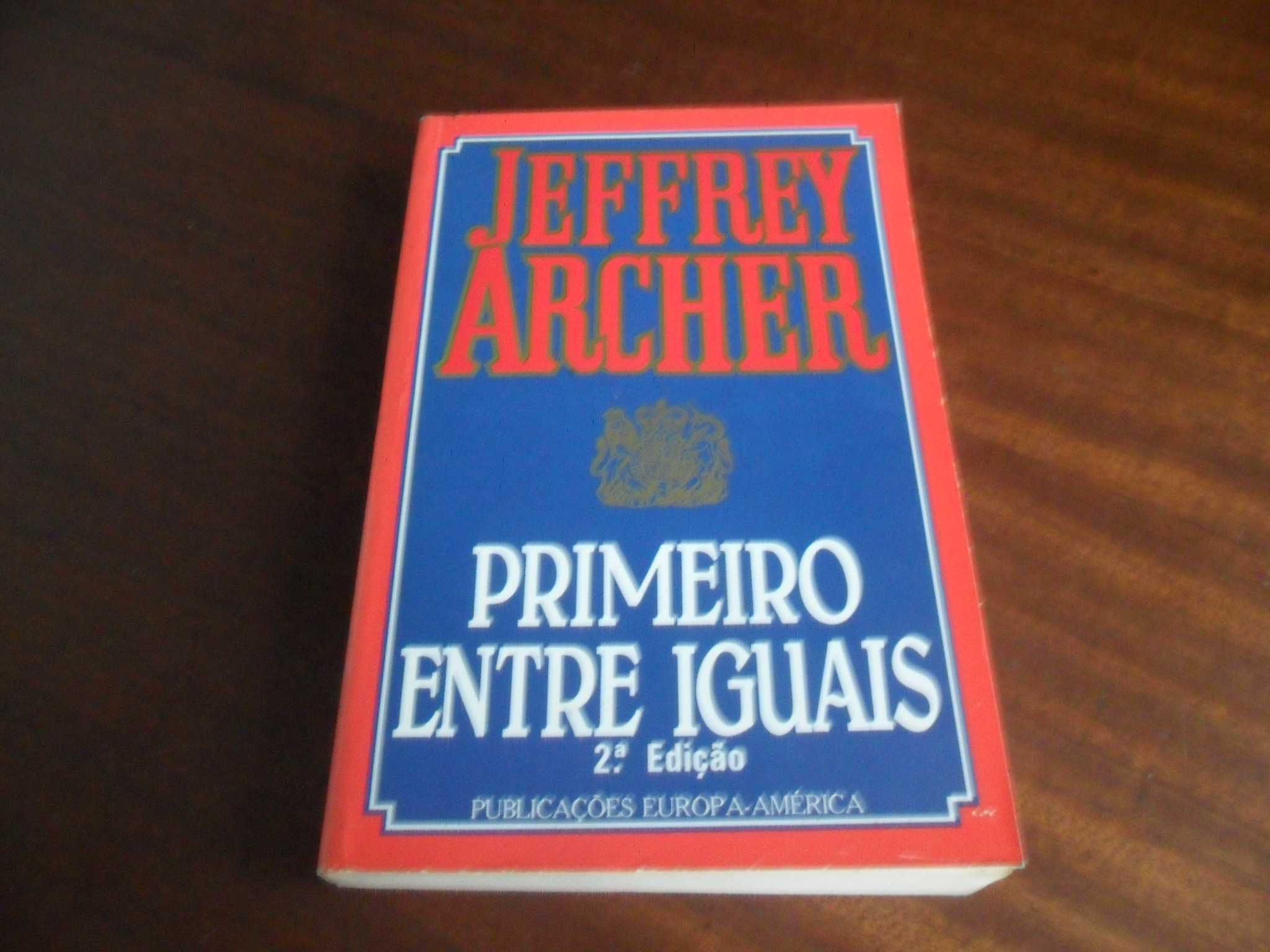 "Primeiro Entre Iguais" de Jeffrey Archer - 2ª Edição de 1989