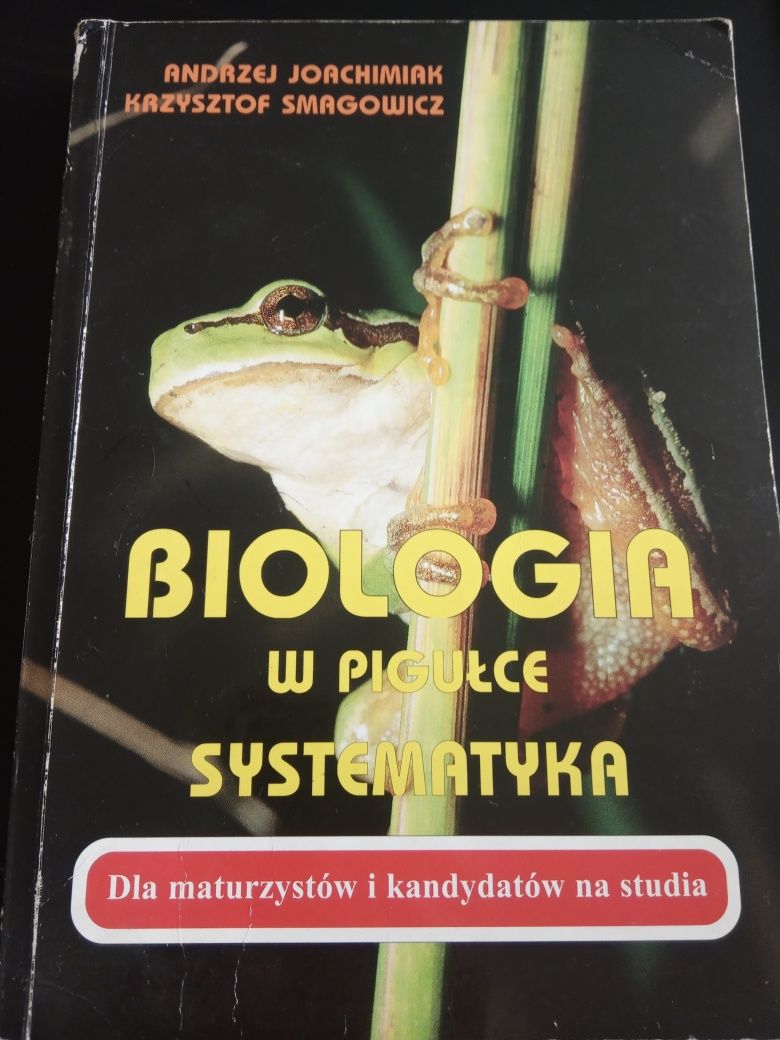 Biologia w pigułce systematyka dla maturzystów i kandydatów na studia