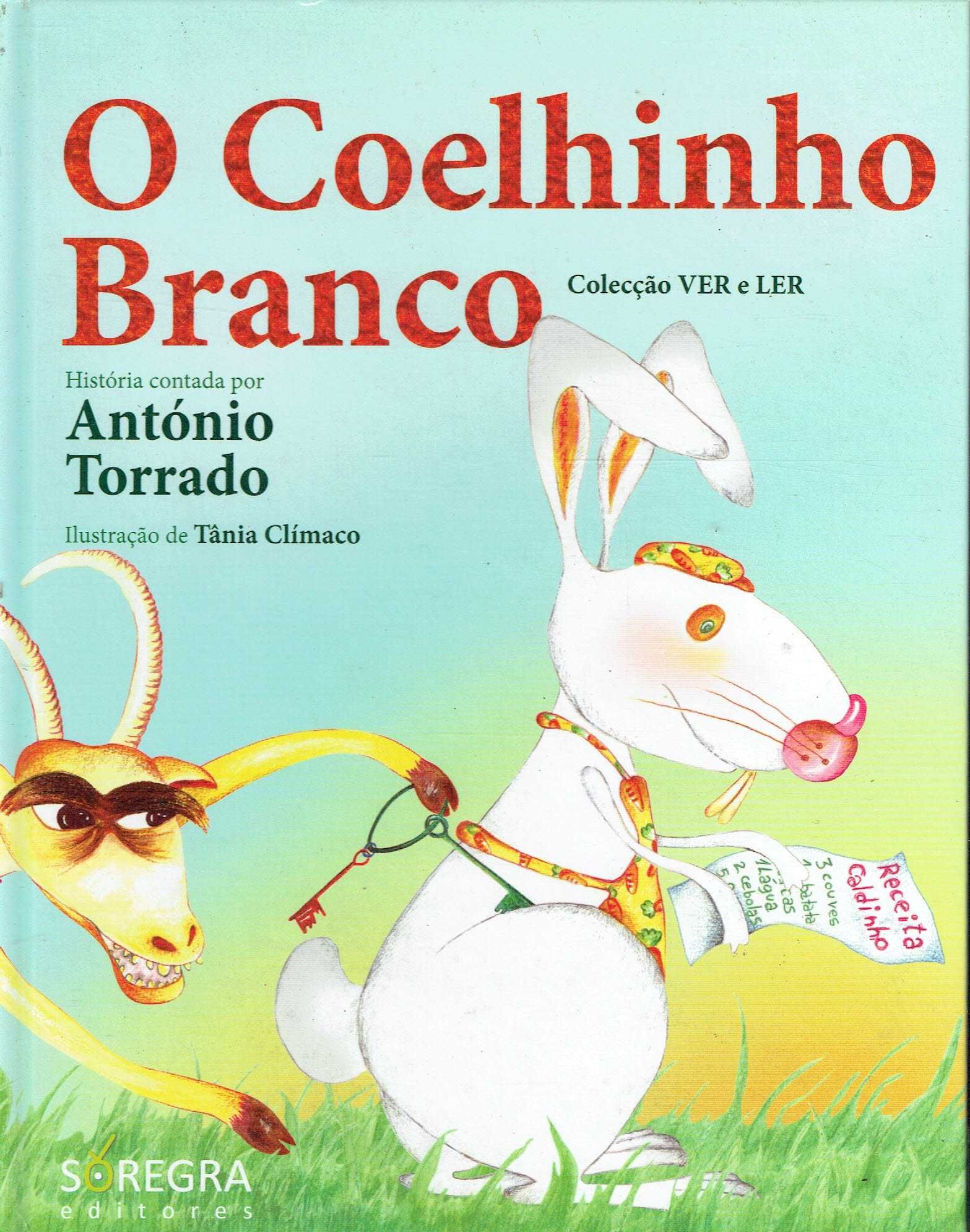 625

O Coelhinho Branco
de António Torrado