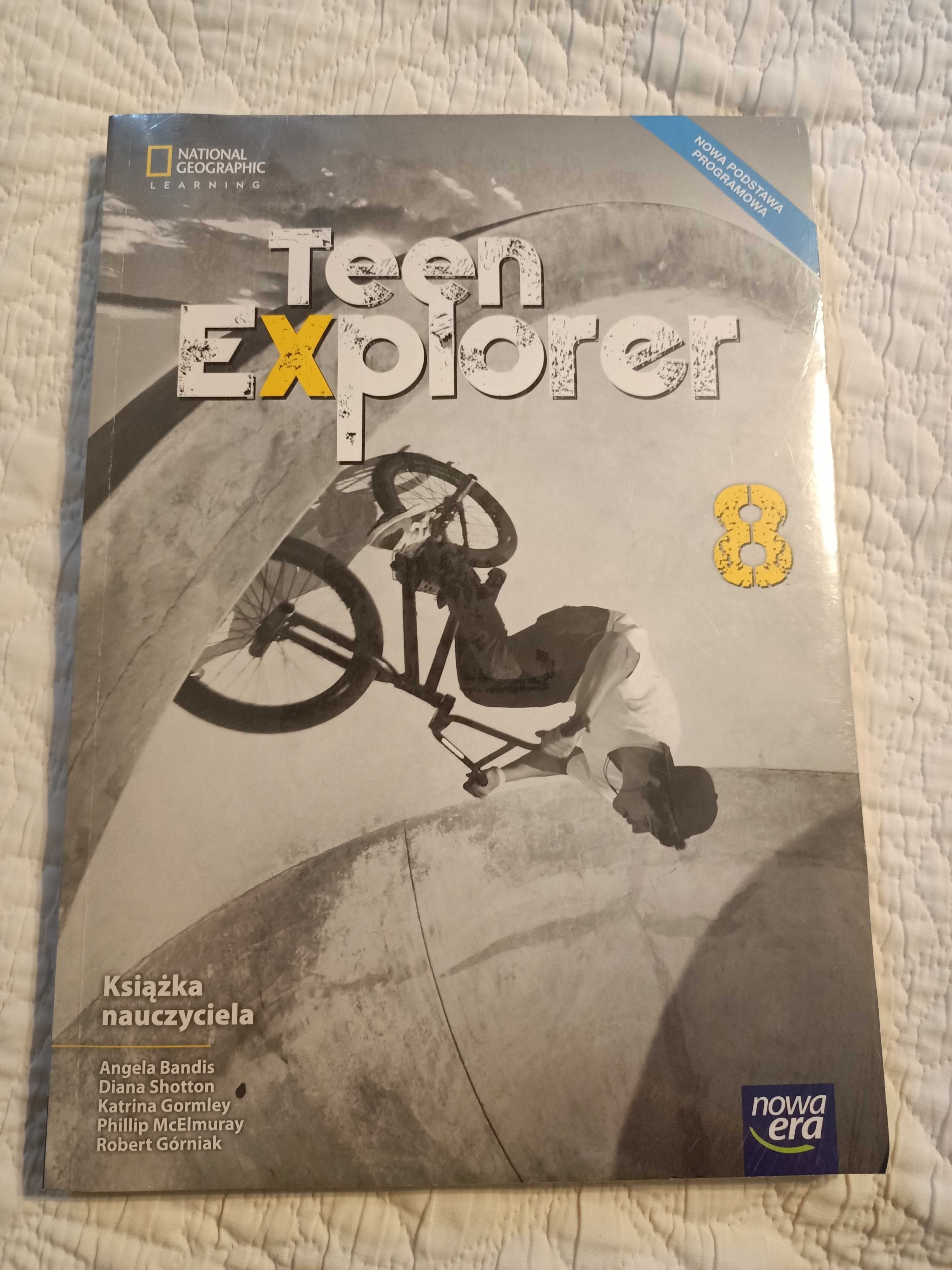 Książka nauczyciela Język angielski - Teen Explorer klasa 8 - Nowa Era