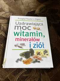 Uzdrawiająca moc witamin, minerałów i ziół