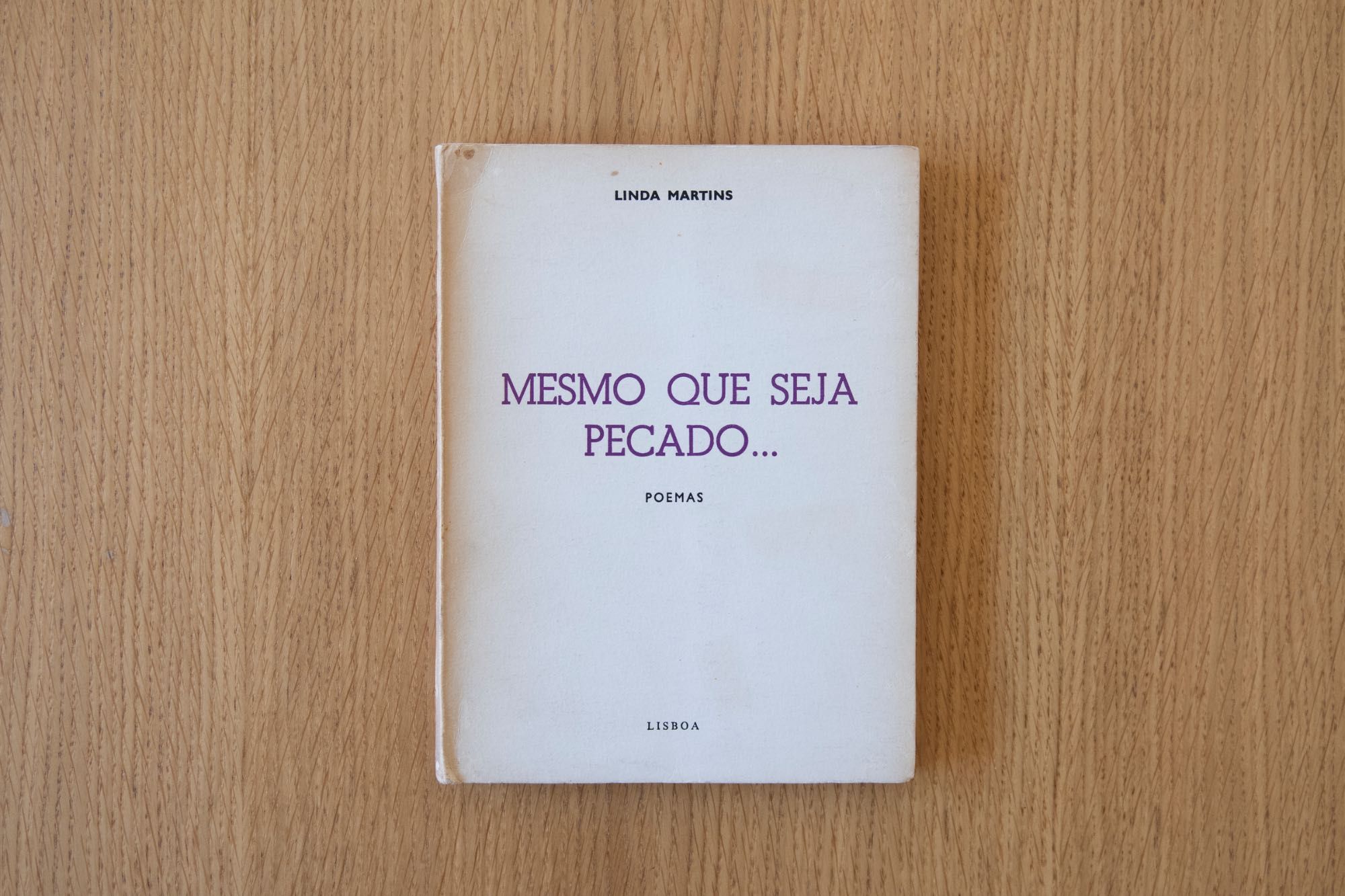 Livro "Mesmo que seja pecado..." assinado p/ Linda Martins