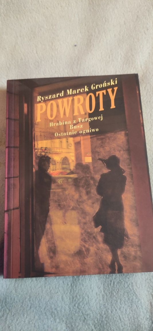 Ryszard Marek Groński "Powroty"