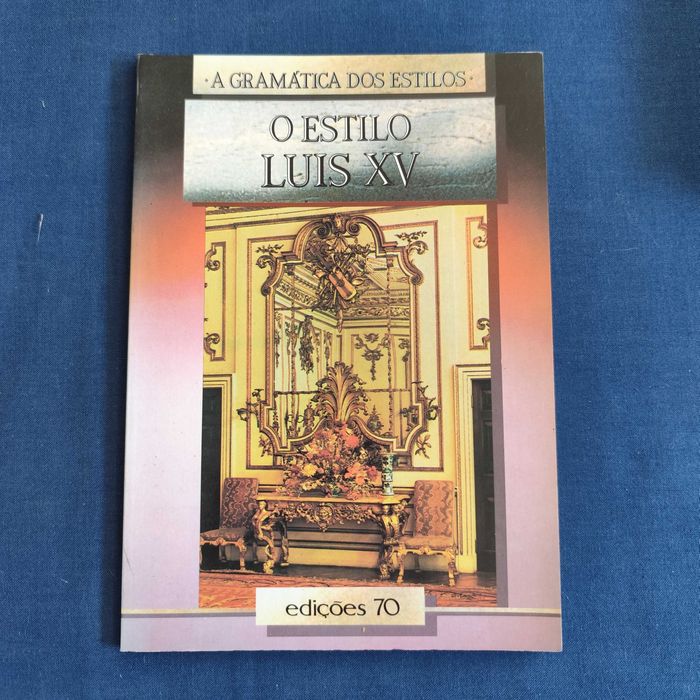 Jean-François Barrielle - O Estilo Luís XV