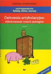 Ćwiczenia artykulacyjne: różnicowanie .. Zeszyt 4 - Senkowska Bożena