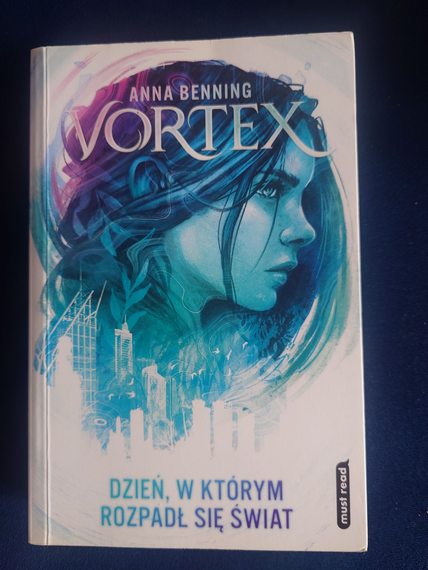 Trylogia Vortex - Anna Bening
