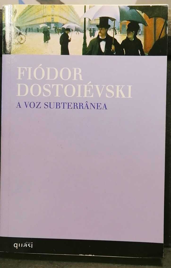 A Voz Subterrânea, de Fiódor Dostoiévski