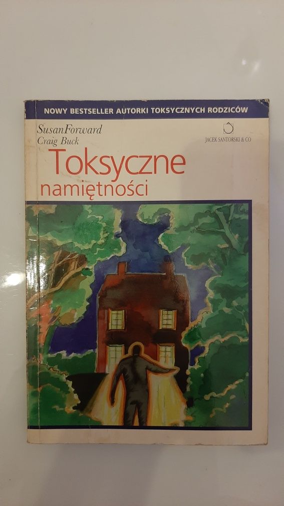 Toksyczne namietności Susan Forward