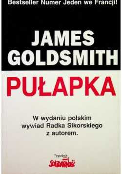 James Goldsmith, PUŁAPKA