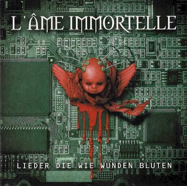 L'AME IMMORTELLE cd Lieder Die Wie Wunden Bluten    gothic