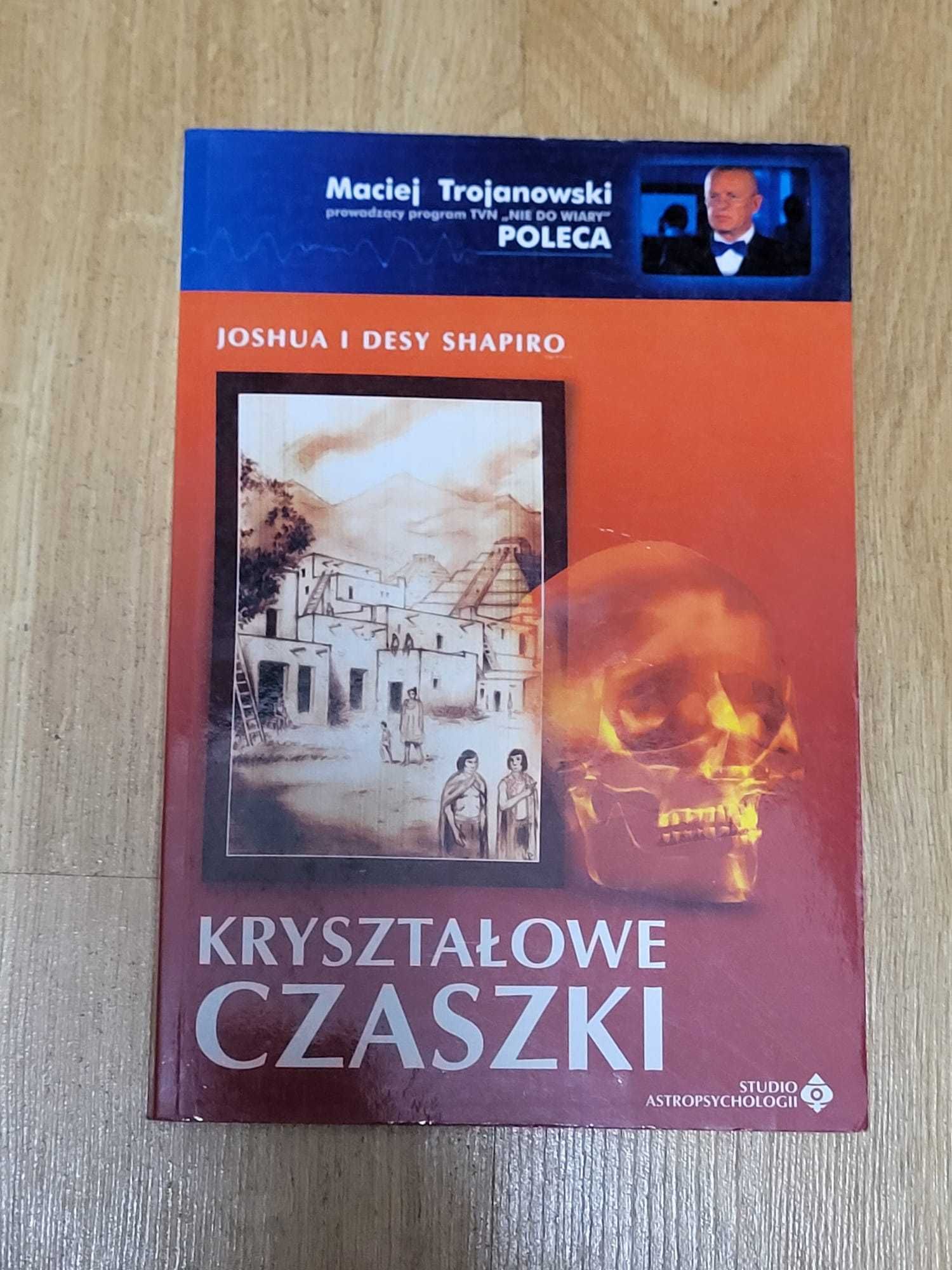 Kryształowe czaszki - Joshua Desy Shapiro