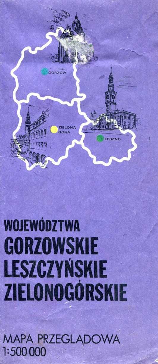 Mapa Województwa Gorzowskie Leszczyńskie Zielonogórskie 1981
