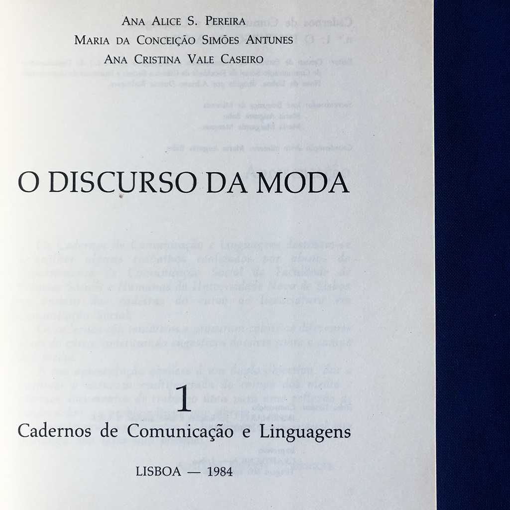 O DISCURSO DA MODA Universidade Nova de Lisboa (ilustrado) 1984