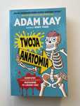 Książka „Twoja anatomia” Adam Kay
