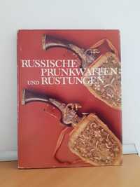 Russische Prunkwaffen und Rustungen (Rosyjska broń i zbroja)