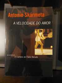 António Skármeta - A Velocidade do Amor