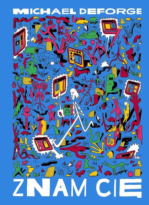 Komiks "Znam cię" DeForge Michael - stan idealny