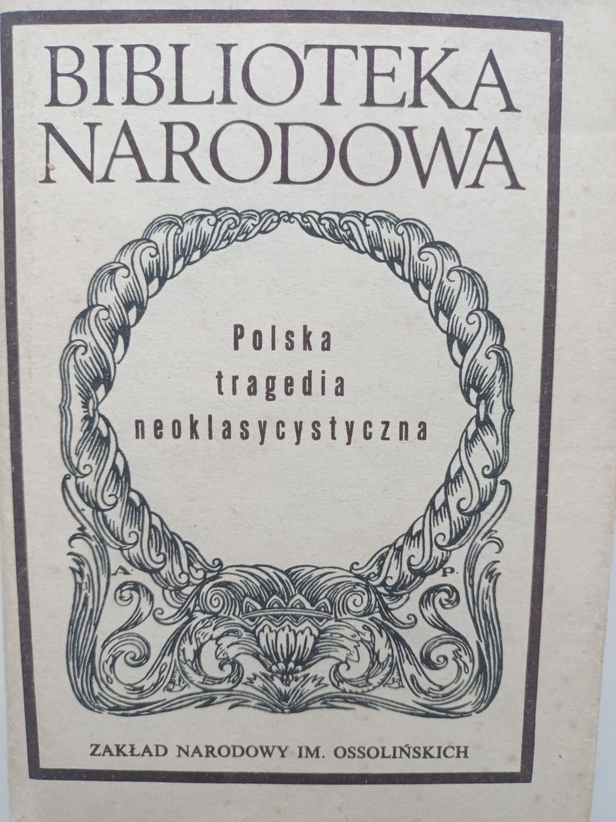 Polska tragedia neoklasycystyczna.