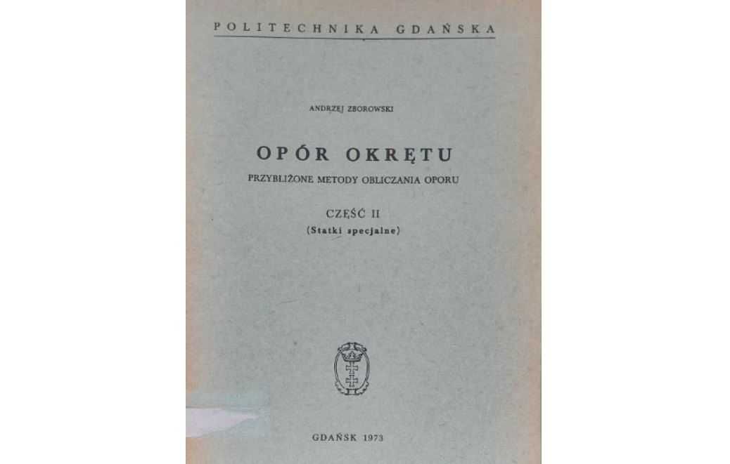 Opór okrętu. Przybliżone metody obliczania oporu - Andrzej Zborowski