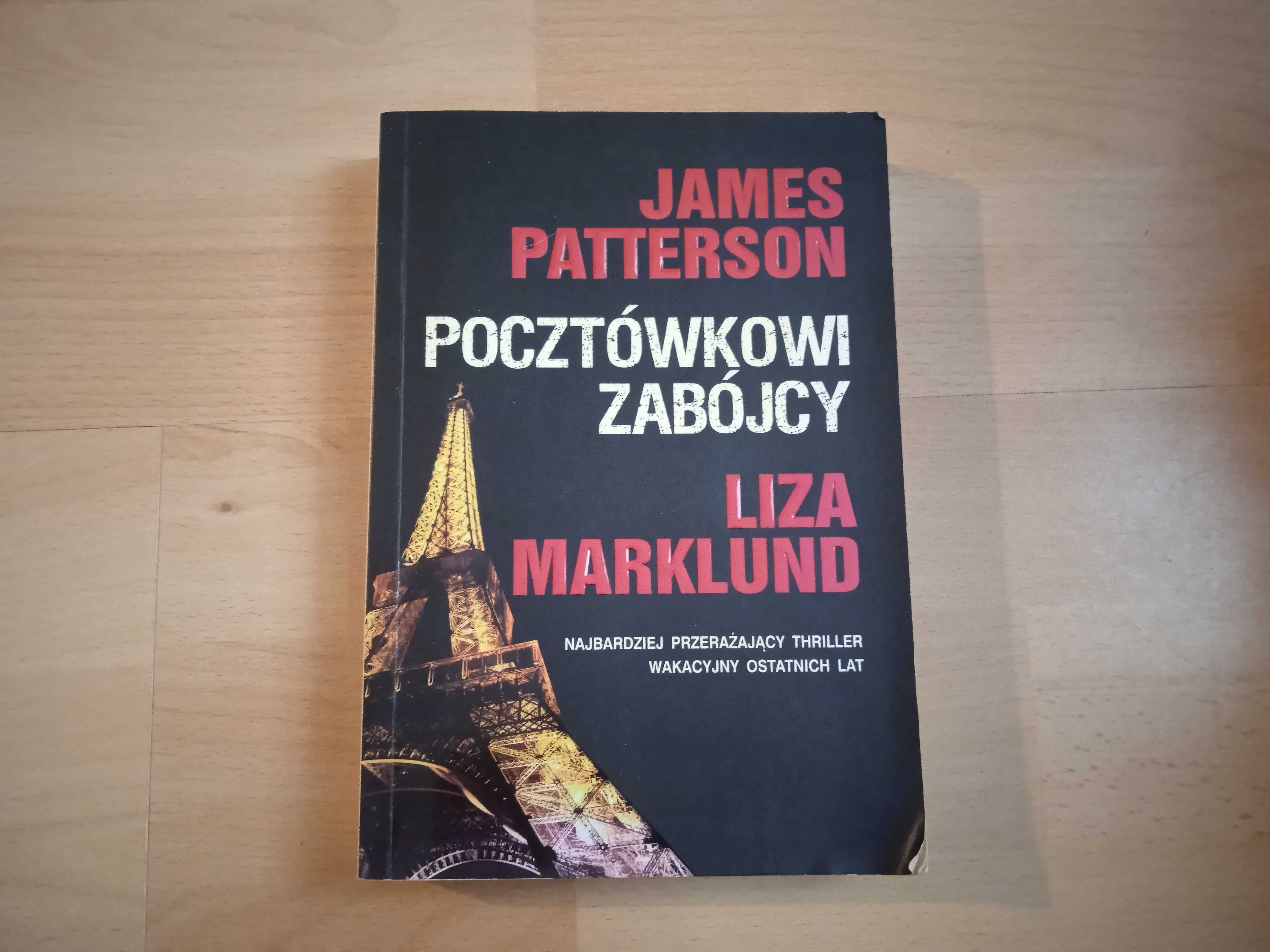 Pocztówkowi Zabójcy - James Patterson Liza Marklund wydanie I