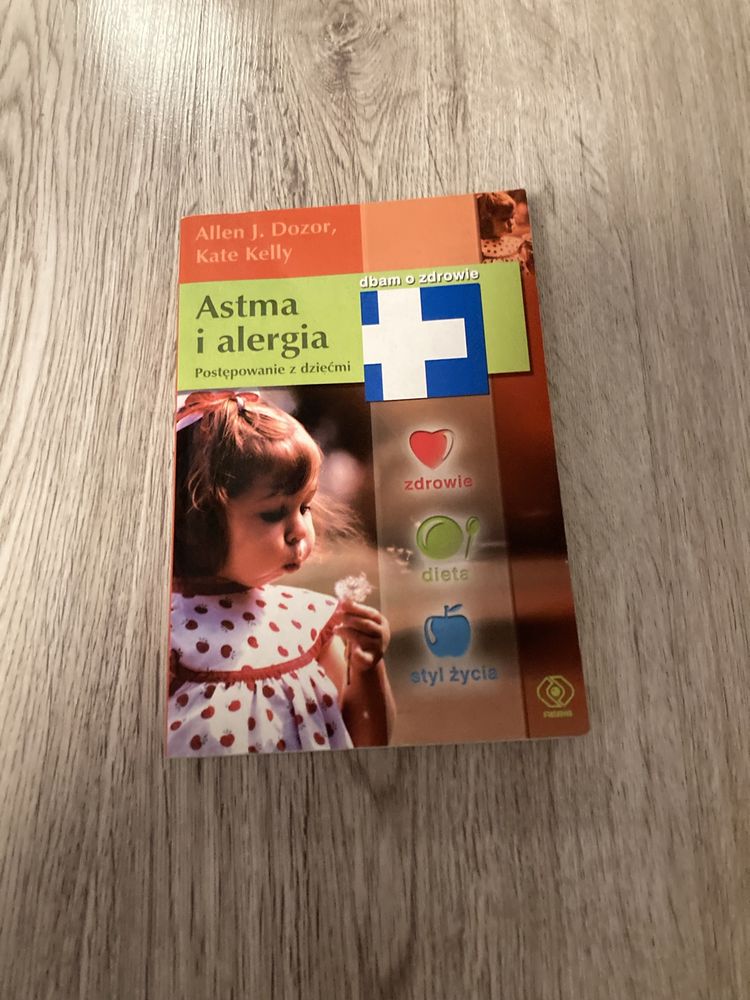 Astma i alergia postępowanie z dziećmi Dozor Kelly