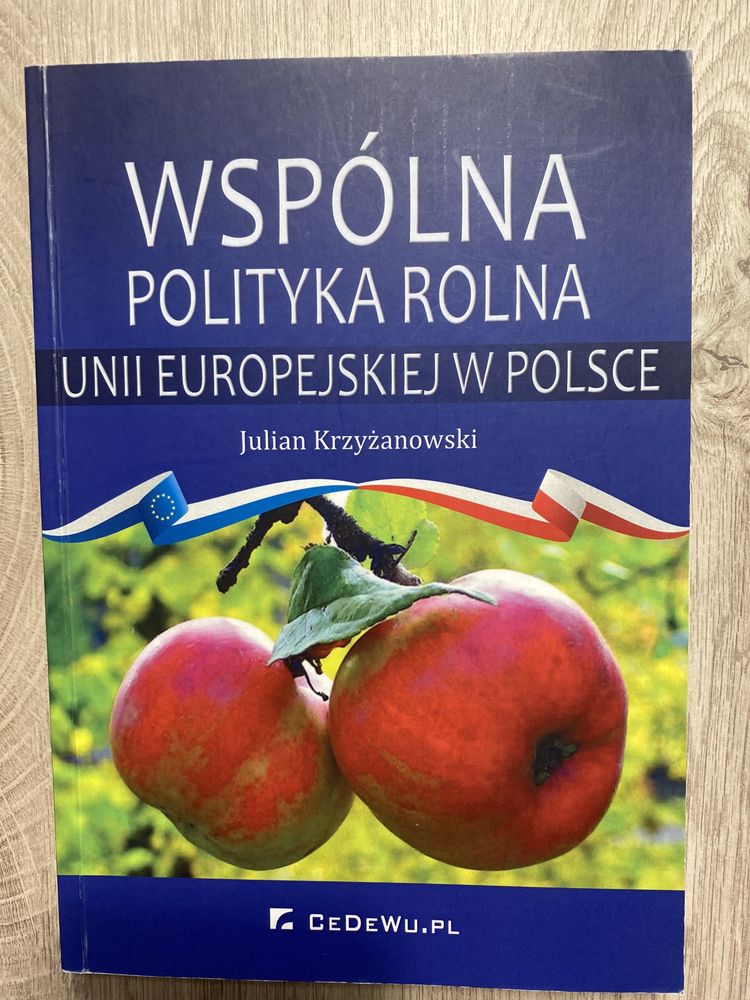 Wspólna Polityka Rolna Unii Europejskiej w Polsce