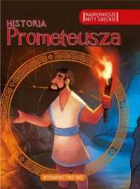 Najpiękniejsze mity greckie. historia prometeusza - praca zbiorowa