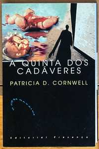 “A Quinta dos Cadáveres” de Patricia D. Cornwell