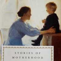 Stories of MOTHERHOOD (Classics)