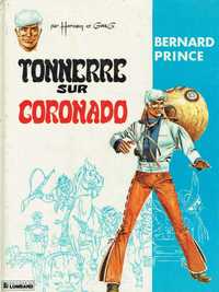 15020

Bernard Prince
2. Tonnerre sur Coronado
de Greg et Hermann