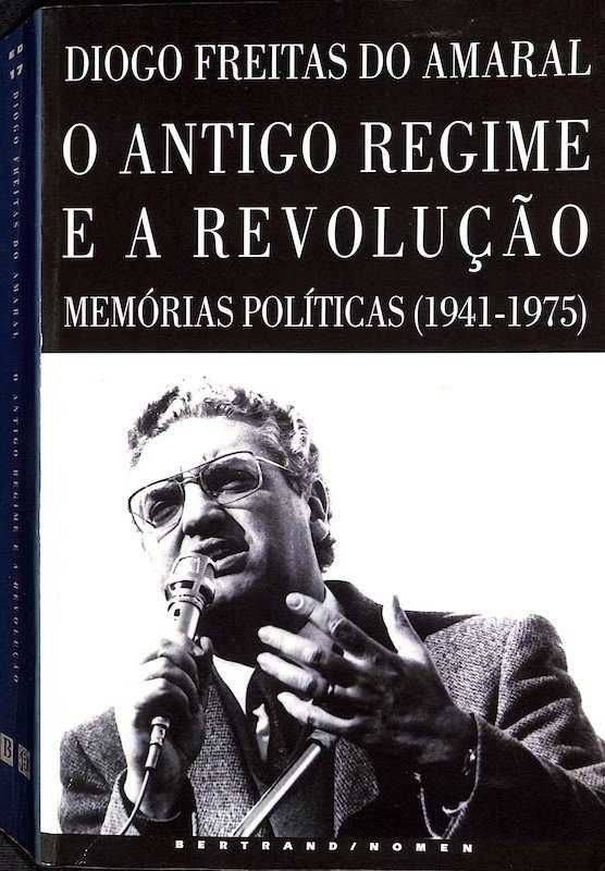 O Antigo Regime e a Revolução - Memórias Políticas