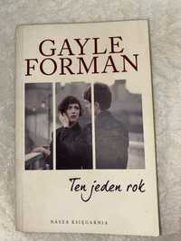 Ten jeden rok, Gayle Forman