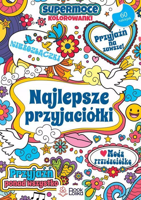 Najlepsze przyjaciółki. SuperMoce kolorowanki. Bookolika