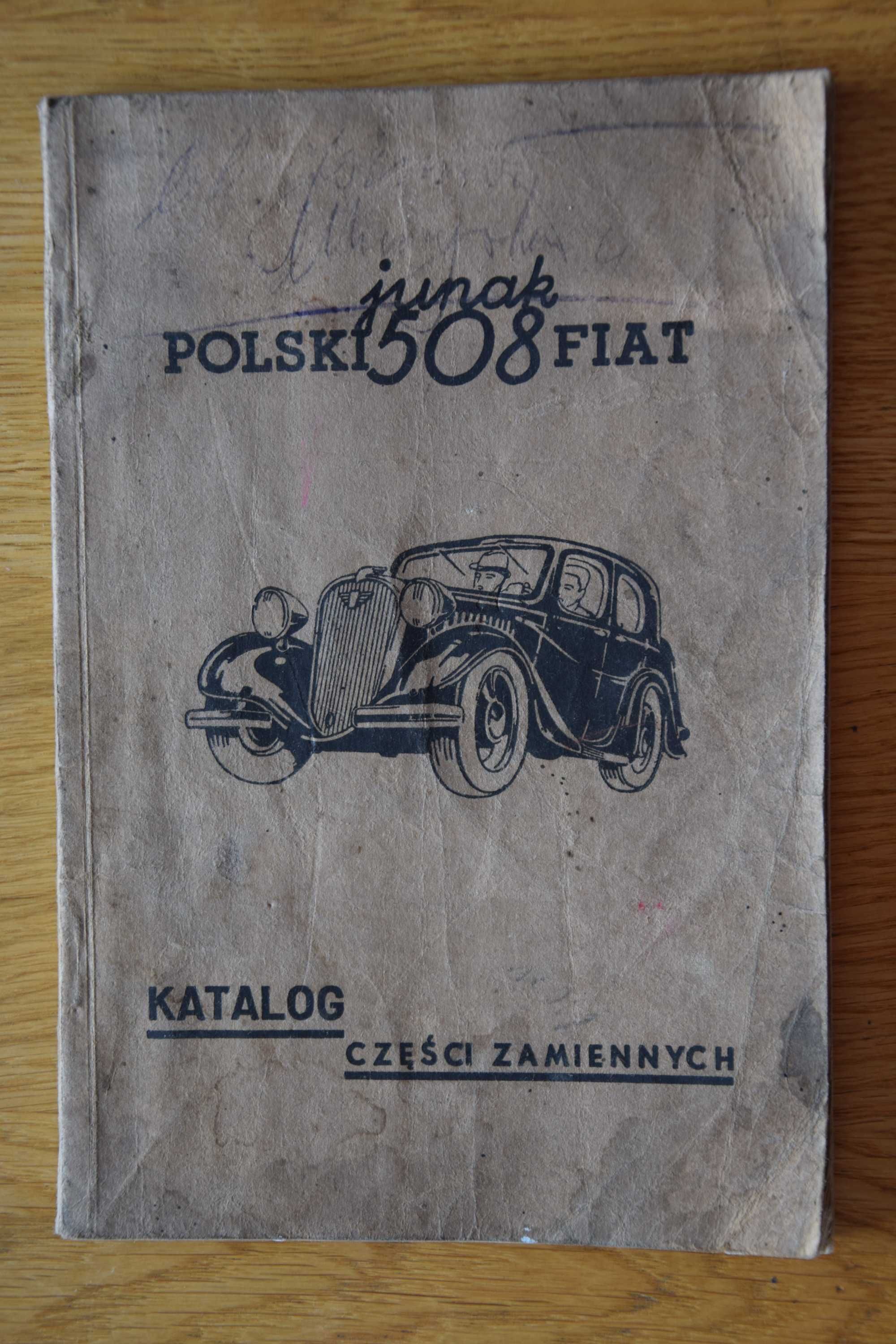 Katalog części Polski FIAT 508 Junak Rok 1937