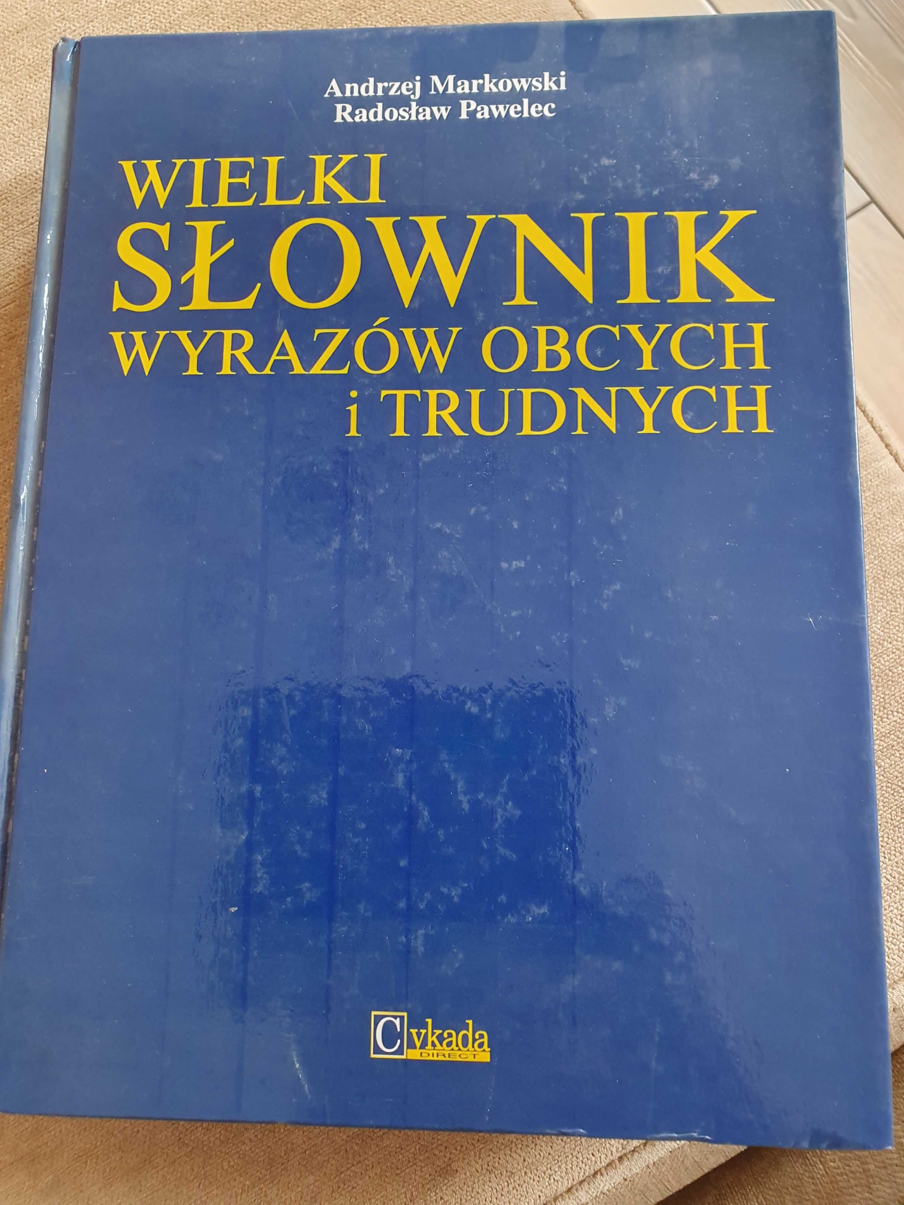 Wielki slownik wyrazów obcych i trudnych