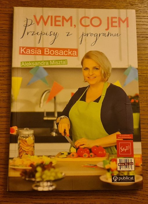 Wiem co jem. Przepisy z programu Katarzyna Bosacka