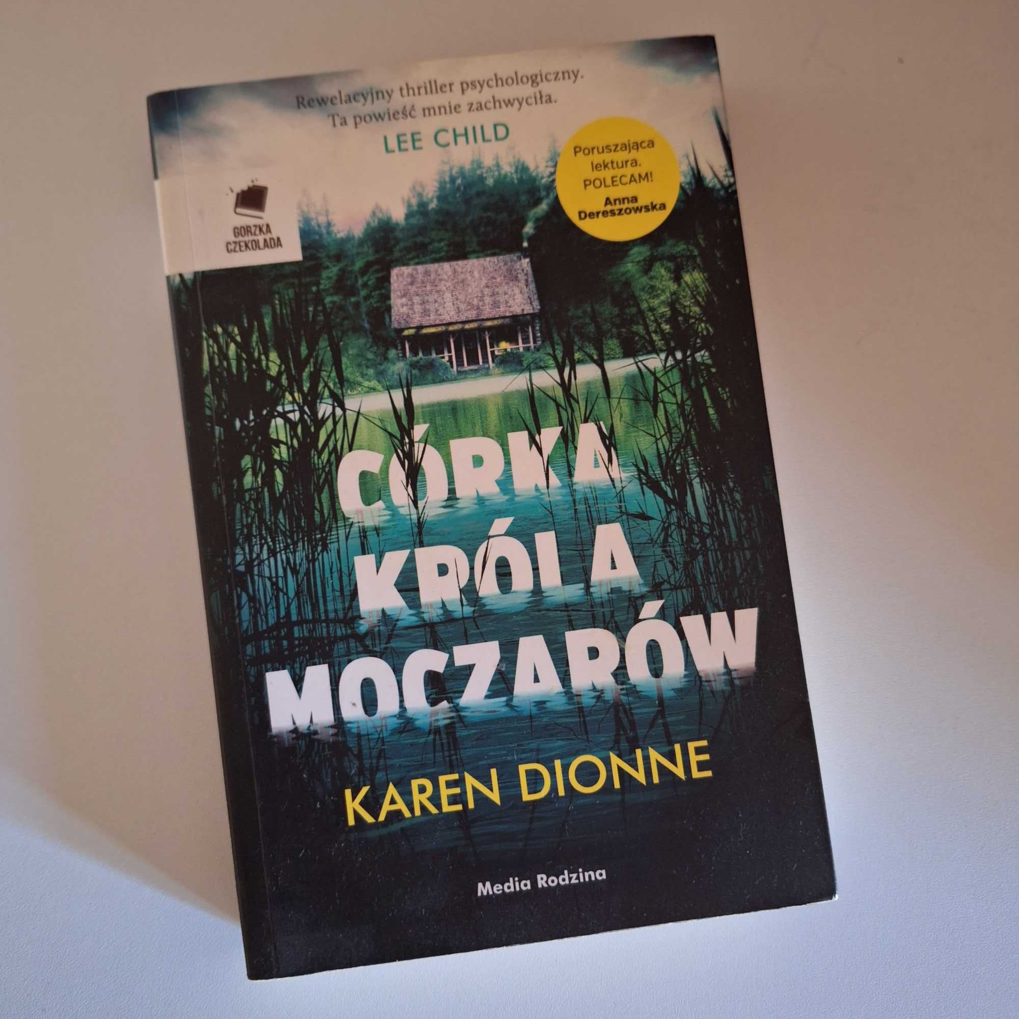 Karen Dionne "Córka króla moczarów" sensacja / thriller