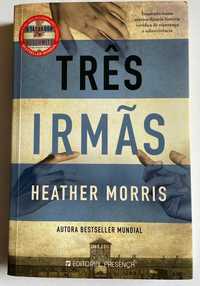 Livro "Três Irmãs" - Heather Morris