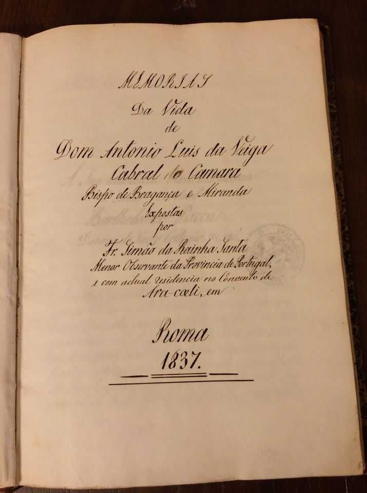 Livro Manuscrito de 1845 - Vida de D. António Luís da Veiga C. Camara