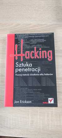 Haking sztuka penetracji Jon Erickson