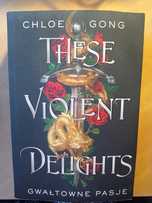 These Violent Delights - Chloe Gong