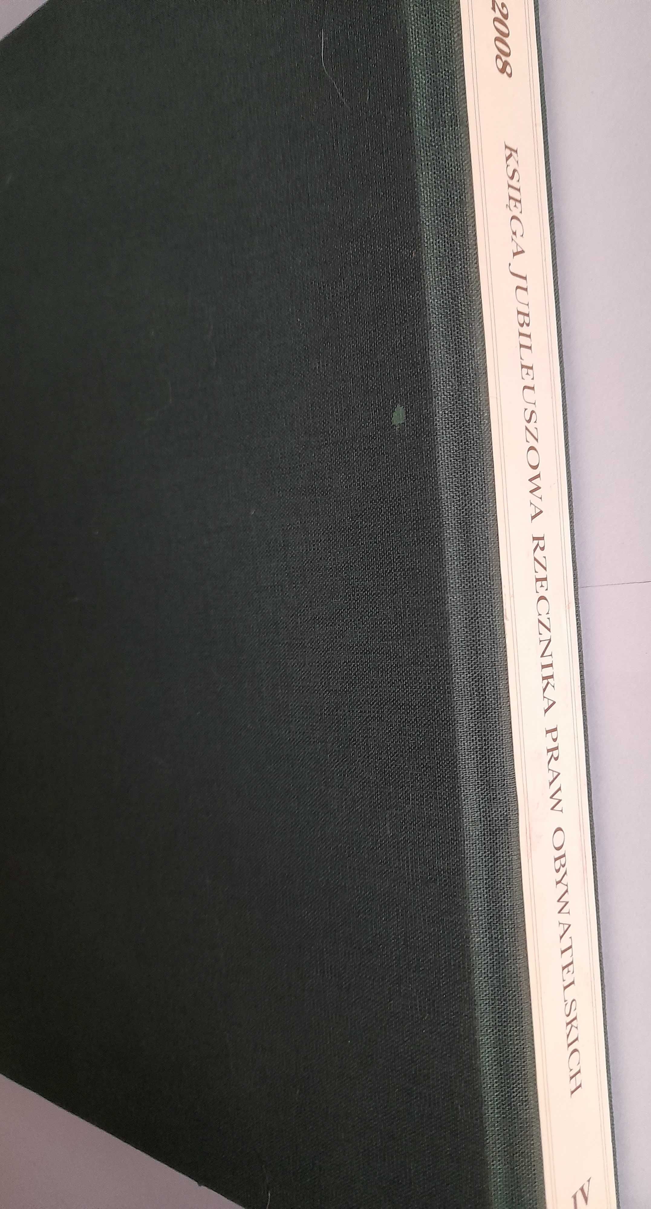 Księga Jubileuszowa RZECZNIKA PRAW OBYWATELSKICH od 1988 do 2008. 4