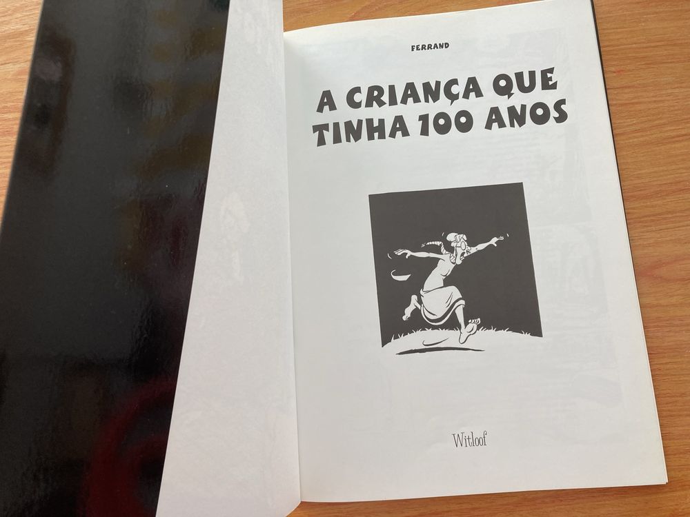 Banda desenhada - A criança que tinha 100 anos - Ferrand - Witloof