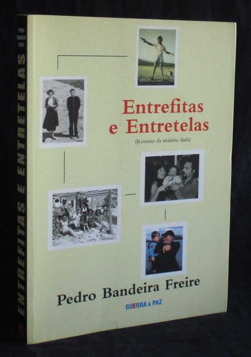 Livro Entrefitas e Entretelas Pedro Bandeira Freire