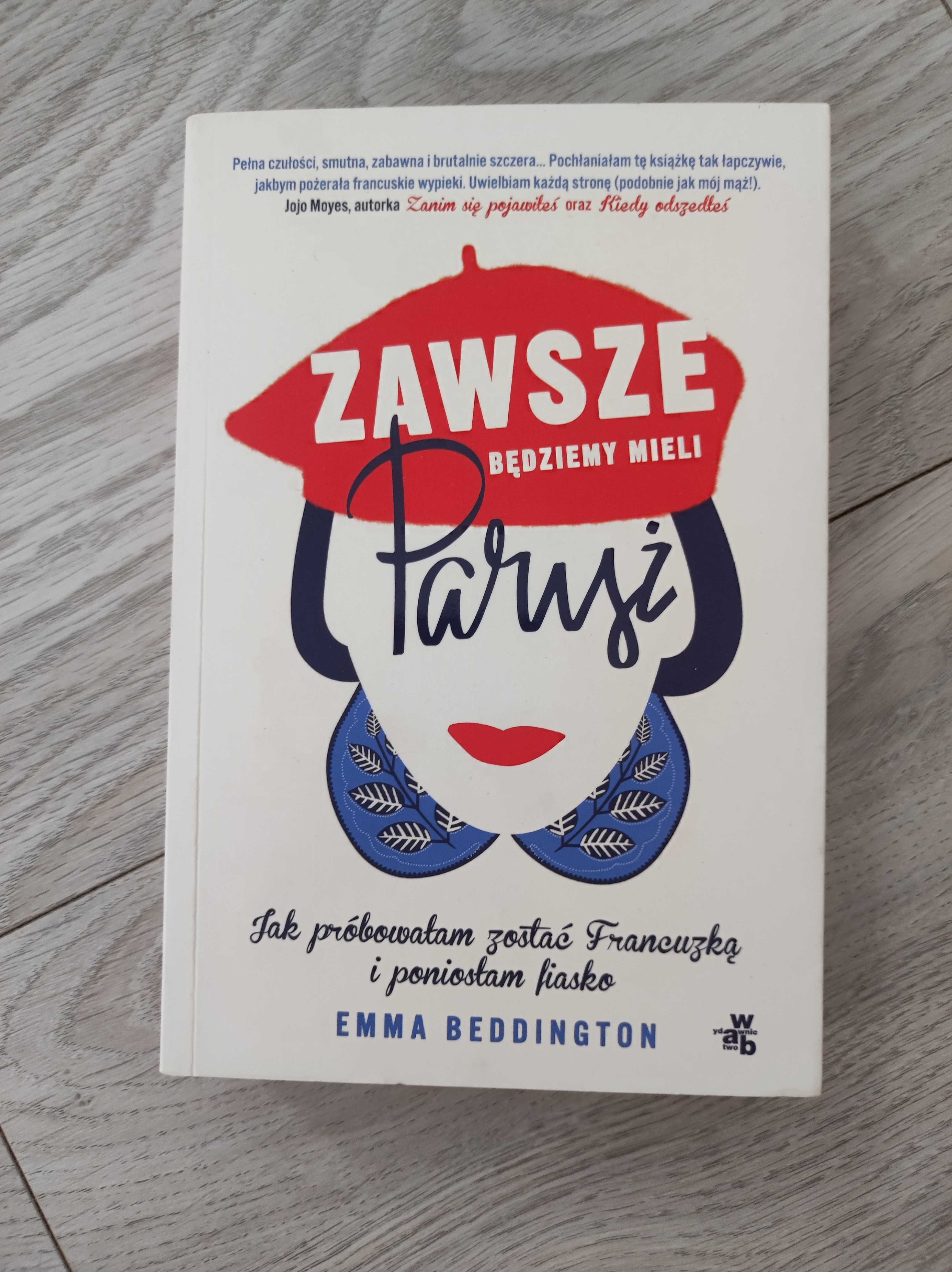 Nowa książka Zawsze będziemy mieli Paryż