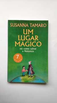 Um Lugar Mágico Ou Como Salvar a Natureza
de Susanna Tamaro