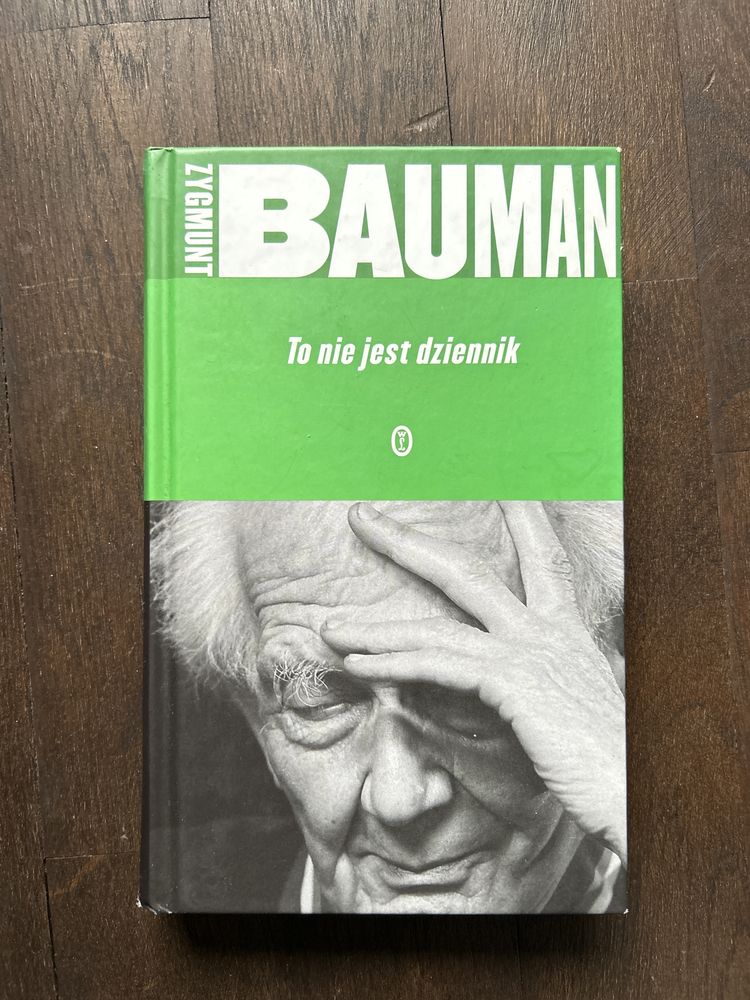Zygmunt Bauman „To nie jest dziennik”