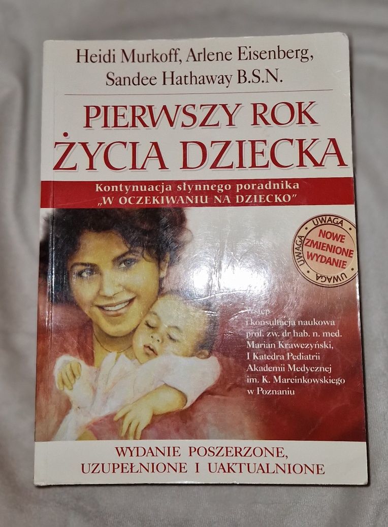 Pierwszy rok życia dziecka Heidi Murkoff Arlene Eisenberg Sandee Hatha