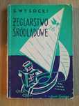 Żeglarstwo śródlądowe - Stefan Wysocki